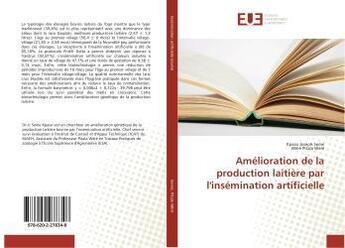 Couverture du livre « Amélioration de la production laitière par l'insémination artificielle » de Kpassi Joseph Seme aux éditions Editions Universitaires Europeennes