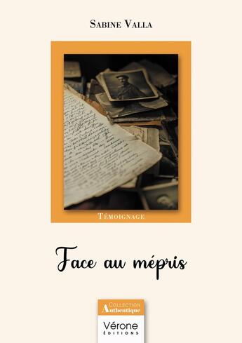 Couverture du livre « Face au mépris » de Sabine Valla aux éditions Verone