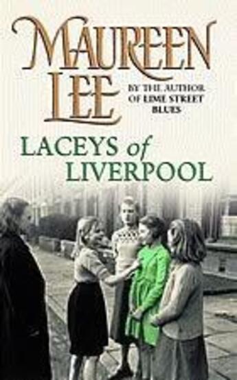 Couverture du livre « Laceys Of Liverpool » de Lee Maureen aux éditions Orion Digital