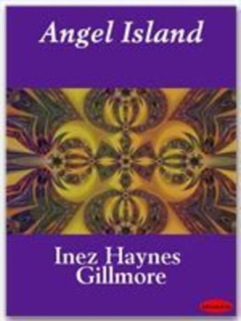 Couverture du livre « Angel Island » de Inez Haynes Gillmore aux éditions Ebookslib