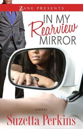 Couverture du livre « In My Rearview Mirror » de Perkins Suzetta aux éditions Strebor Books