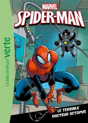 Couverture du livre « Spider-Man t.8 ; le terrible docteur Octopus » de  aux éditions Hachette Jeunesse