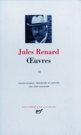 Couverture du livre « Oeuvres t.2 » de Jules Renard aux éditions Gallimard