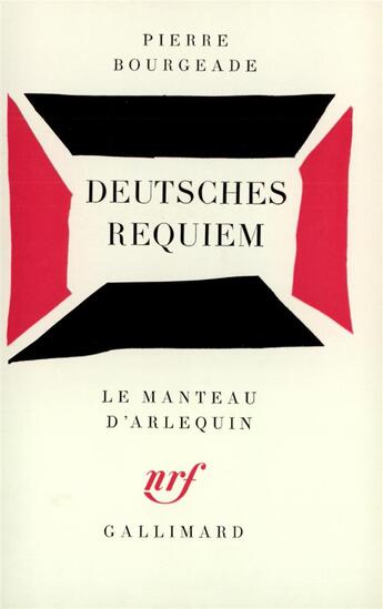 Couverture du livre « Deutsches requiem » de Pierre Bourgeade aux éditions Gallimard