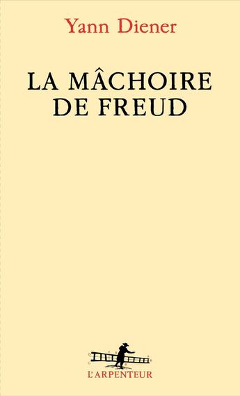 Couverture du livre « La mâchoire de Freud » de Yann Diener aux éditions Gallimard