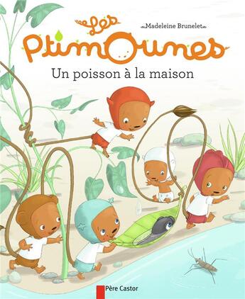 Couverture du livre « Les ptimounes ; un poisson à la maison » de Madeleine Brunelet aux éditions Pere Castor