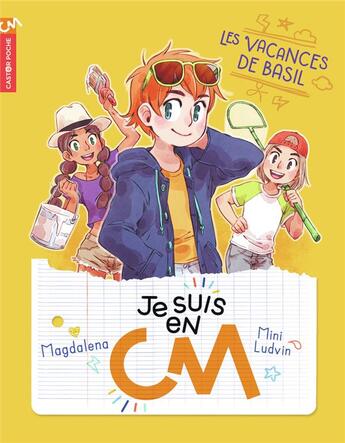 Couverture du livre « Je suis en CM Tome 2 : les vacances de Basil » de Mini Ludvin et Magdalena aux éditions Pere Castor