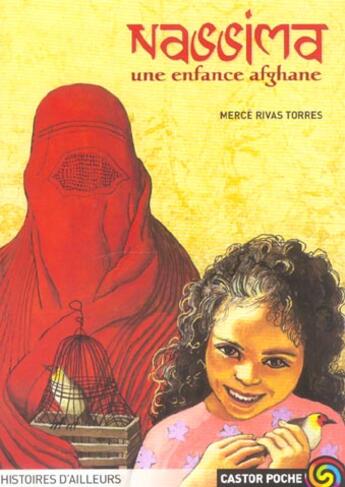 Couverture du livre « Nassima, une enfance afghane » de Rivas Mercedes aux éditions Pere Castor