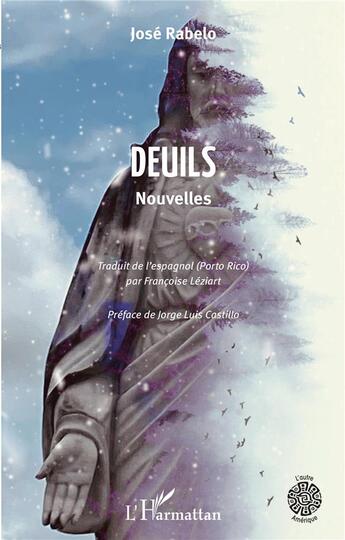 Couverture du livre « Deuils » de Jose Rabelo aux éditions L'harmattan