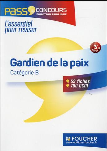 Couverture du livre « PASS'FOUCHER ; concours gardien de la paix (3e édition) » de Valerie Beal aux éditions Foucher