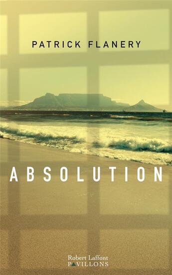 Couverture du livre « Absolution » de Patrick Flanery aux éditions Robert Laffont