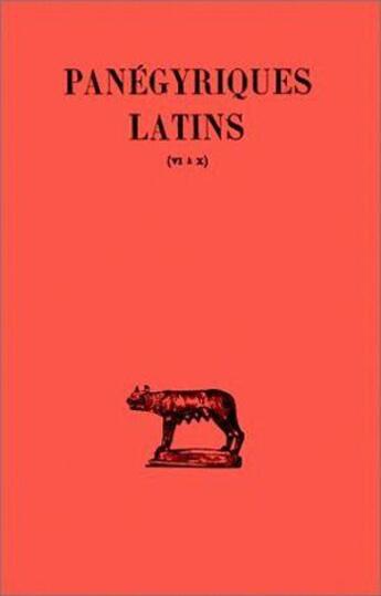 Couverture du livre « Panégyriques latin t.2 ; livre 6-10 » de  aux éditions Belles Lettres