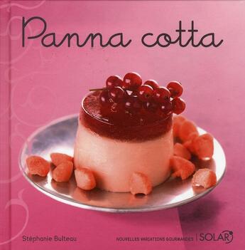 Couverture du livre « Panna cotta » de Bulteau/Viel aux éditions Solar