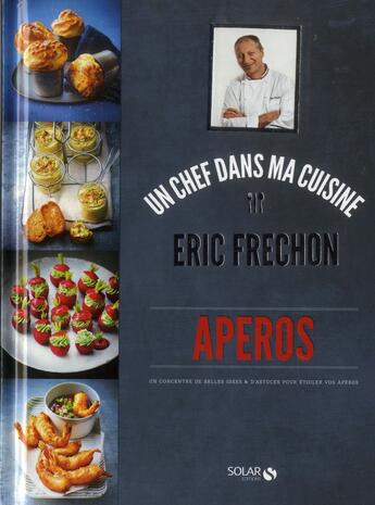Couverture du livre « Apéros » de Eric Frechon aux éditions Tana