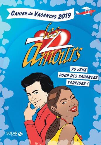 Couverture du livre « Cahier de vacances adulte ; les zamours » de Fabrice Bouvier aux éditions Solar