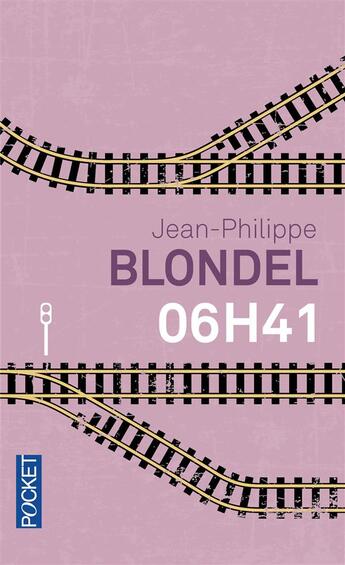 Couverture du livre « 06H41 » de Jean-Philippe Blondel aux éditions Pocket