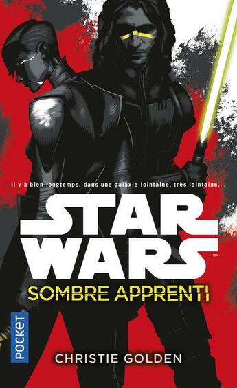 Couverture du livre « Star Wars : sombre apprenti » de Christie Golden aux éditions Pocket