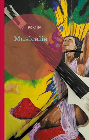 Couverture du livre « Musicalia » de John Pokaiev aux éditions Books On Demand