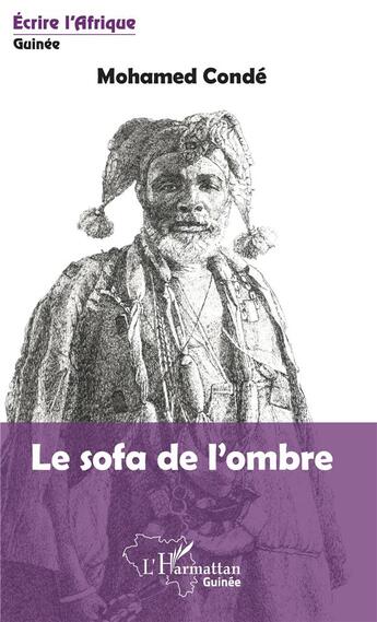 Couverture du livre « Le sofa de l'ombre » de Mohamed Conde aux éditions L'harmattan