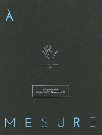 Couverture du livre « A mesure » de Gouraud Sylvain aux éditions Filigranes