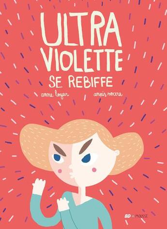 Couverture du livre « Ultraviolette se rebiffe » de Anne Loyer et Anais Nocera aux éditions Frimousse