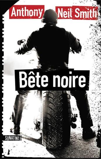 Couverture du livre « Billy Lafitte Tome 2 ; bête noire » de Anthony Neil Smith aux éditions Sonatine