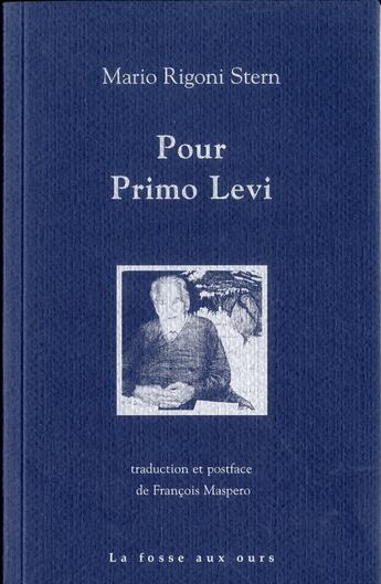 Couverture du livre « Pour Primo Levi » de Mario Rigoni Stern aux éditions La Fosse Aux Ours