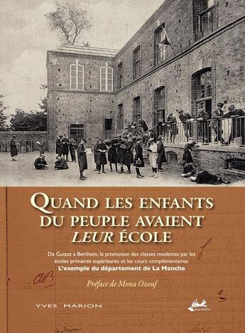 Couverture du livre « Quand Les Enfants Du Peuple Avaient Leur » de Yves Marion aux éditions Isoete