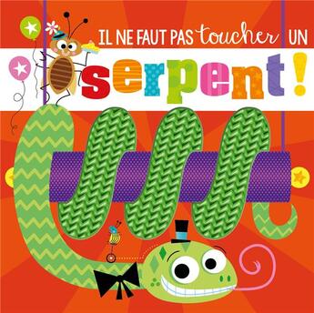 Couverture du livre « Il ne faut pas toucher : un serpent » de Rosie Greening et Stuart Lynch aux éditions 1 2 3 Soleil