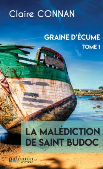 Couverture du livre « Graine d'écume Tome 1 : la malédiction de saint Budoc » de Claire Connan aux éditions Palemon