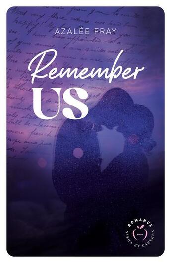 Couverture du livre « Remember us » de Azalee Fray aux éditions Nisha Et Caetera