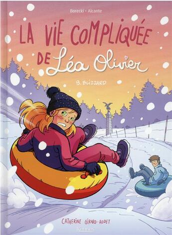 Couverture du livre « La vie compliquée de Léa Olivier Tome 9 : blizzard » de Ludo Borecki et Catherine Girard-Audet et Didier Alcante aux éditions Les 3 As