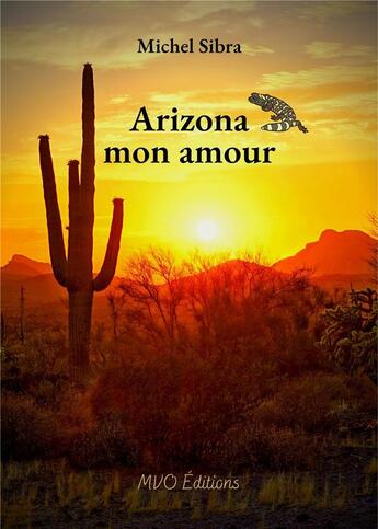 Couverture du livre « Arizona mon amour » de Michel Sibra aux éditions Mvo Editions