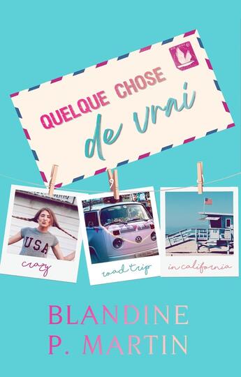 Couverture du livre « Quelque chose de vrai » de Blandine P. Martin aux éditions Editions Bpm