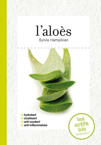 Couverture du livre « Actif bio l'aloes » de Sylvie Hampikian aux éditions Marabout