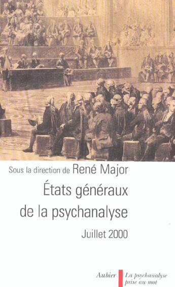 Couverture du livre « Etats generaux de la psychanalyse - juillet 2000 » de  aux éditions Aubier
