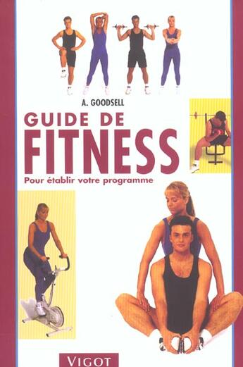 Couverture du livre « Guide De Fitness » de Goodsell aux éditions Vigot