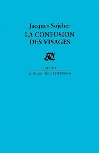 Couverture du livre « La confusion des visages » de  aux éditions La Difference