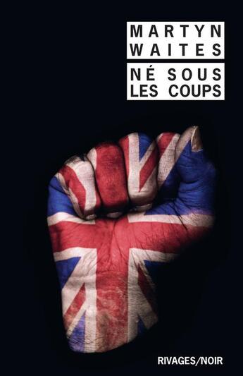 Couverture du livre « Ne sous les coups n 998 » de Martyn Waites aux éditions Rivages