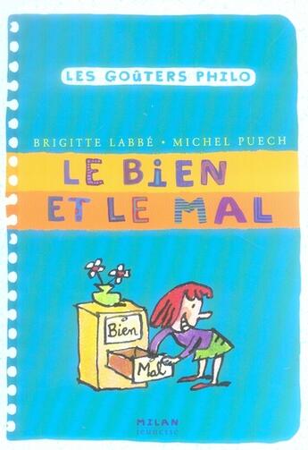 Couverture du livre « Le bien et le mal » de Labbe/Puech/Azam aux éditions Milan