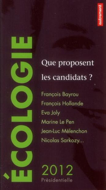 Couverture du livre « Écologie : que proposent les candidats ? » de  aux éditions Autrement