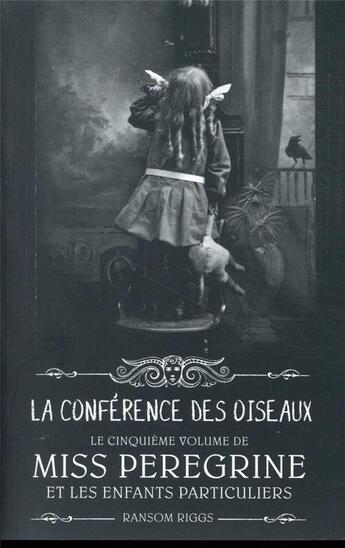 Couverture du livre « Miss Peregrine et les enfants particuliers Tome 5 : la conférence des oiseaux » de Ransom Riggs aux éditions Bayard Jeunesse