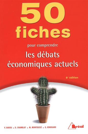 Couverture du livre « 50 fiches pour comprendre les débats économiques actuels(6e édition) » de  aux éditions Breal