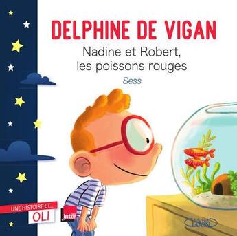 Couverture du livre « Nadine et Robert, les poissons rouges » de Delphine De Vigan aux éditions Michel Lafon