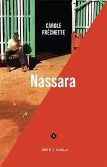 Couverture du livre « Nassara » de Carole Frechette aux éditions Lemeac