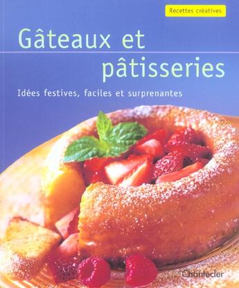 Couverture du livre « Recettes Creatives 15. Gateaux Et Patisseries » de Iburg Anne aux éditions Chantecler