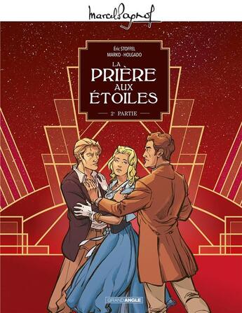 Couverture du livre « La prière aux étoiles Tome 2 » de Marko et Serge Scotto et Eric Stoffel et Inaki Gonzalez Holgado aux éditions Bamboo