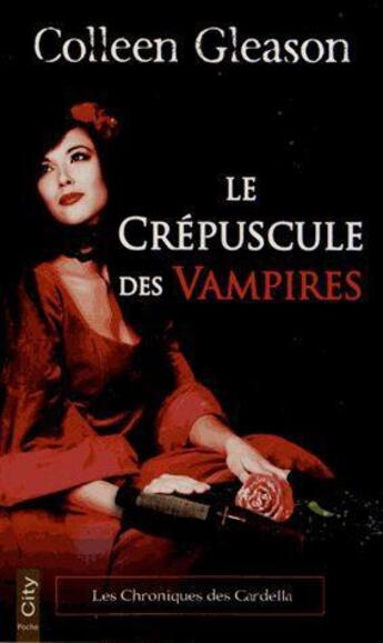 Couverture du livre « Le crépuscule des vampires » de Colleen Gleason aux éditions City