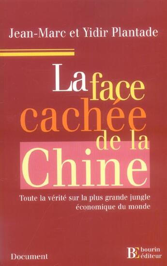 Couverture du livre « La face cachee de la chine » de Plantade Jm/Y aux éditions Les Peregrines