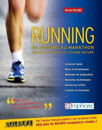 Couverture du livre « Running ; du jogging au marathon » de Michel Delore aux éditions Amphora